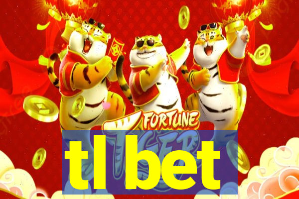 tl bet